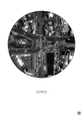 Affiche Cusco – Poster vue satellite 0.1km N&B | Gravura – Fond clair