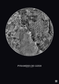 Affiche Pyramides De Gizeh – Poster vue satellite 10km N&B | Gravura – Fond foncé