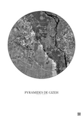 Affiche Pyramides De Gizeh – Poster vue satellite 20km N&B | Gravura – Fond clair