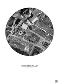 Affiche Forum Romain – Poster vue satellite 0.1km N&B | Gravura – Fond clair