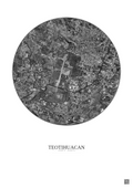 Affiche Teotihuacan – Poster vue satellite 2.5km N&B | Gravura – Fond clair