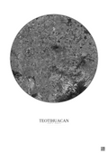 Affiche Teotihuacan – Poster vue satellite 30km N&B | Gravura – Fond clair